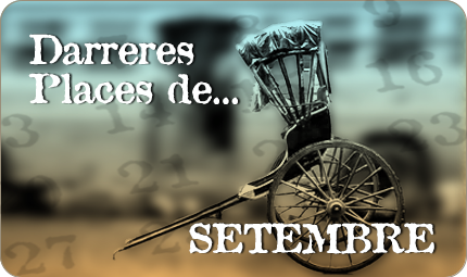 Darreres Places de Setembre
